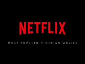 Netflix Most Popular Nigerian Movies